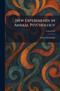 Produktbild: New Experiments in Animal Psychology