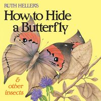 Produktbild: Ruth Heller's How to Hide a Butterfly & Other Insects