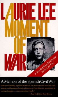 Produktbild: A Moment of War: A Memoir of the Spanish Civil War