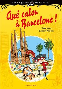 Produktbild: Qu&eacute; calor &agrave; Barcelone ! Les enqu&ecirc;tes de Mirette