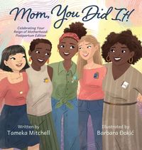 Produktbild: Mom, You Did It! Celebrating Your Reign of Motherhood