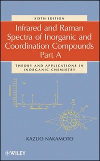 Produktbild: Infrared and Raman Spectra of Inorganic and Coordination Compounds, Part A