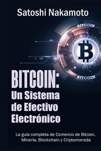 Produktbild: Bitcoin: Un Sistema de Efectivo Electronico Usuario-a-Usuario (Spanish Edition)