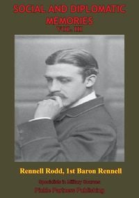 Produktbild: Social And Diplomatic Memories, 1884-1919 Vol. III