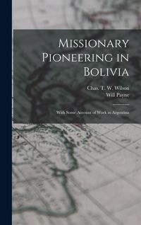 Produktbild: Missionary Pioneering in Bolivia
