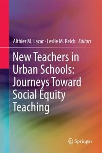 Produktbild: New Teachers in Urban Schools: Journeys Toward Social Equity Teaching