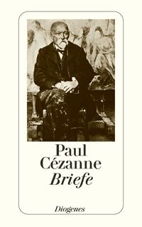 Bild vom Artikel Briefe vom Autor Paul Cezanne