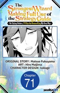Produktbild: The Strongest Wizard Making Full Use of the Strategy Guide -No Taking Orders, I'll Slay the Demon King My Own Way- #071