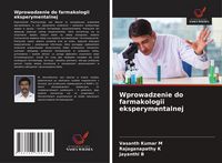 Produktbild: Wprowadzenie do farmakologii eksperymentalnej