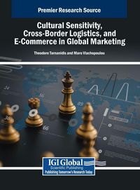 Produktbild: Cultural Sensitivity, Cross-Border Logistics, and E-Commerce in Global Marketing