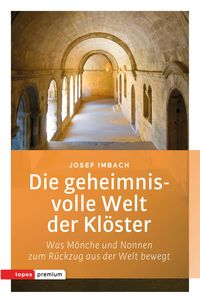 Produktbild: Die geheimnisvolle Welt der Kl&ouml;ster