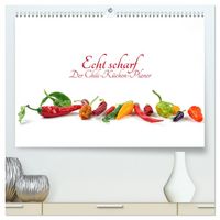 Produktbild: Echt scharf - Der Chili-K&uuml;chen-Planer (hochwertiger Premium Wandkalender 2026 DIN A2 quer), Kunstdruck in Hochglanz