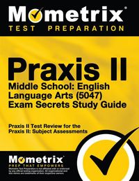 Produktbild: Praxis II Middle School English Language Arts (5047) Exam Secrets