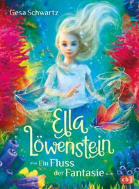 Produktbild: Ella L&ouml;wenstein - Ein Fluss der Fantasie