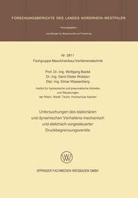 Produktbild: Untersuchungen des station&auml;ren und dynamischen Verhaltens mechanisch und elektrisch vorgesteuerter Druckbegrenzungsventile