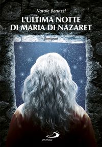 Produktbild: L'ultima notte di Maria di Nazaret