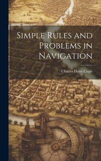 Produktbild: Simple Rules and Problems in Navigation