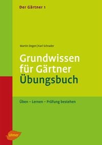 Produktbild: Der G&auml;rtner 1. Grundwissen f&uuml;r G&auml;rtner. &Uuml;bungsbuch