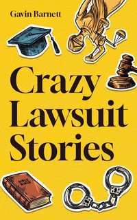 Produktbild: Crazy Lawsuit Stories