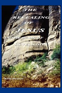Produktbild: The Revealing of Jesus in the Book of Revelation