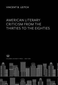 Produktbild: American Literary Criticism from the Thirties to the Eighties