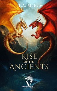 Produktbild: Rise of the Ancients (Dragons of Vacari, #1)