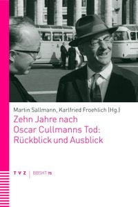 Produktbild: Zehn Jahre nach Oscar Cullmanns Tod: R&uuml;ckblick und Ausblick