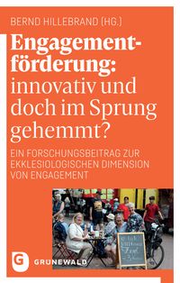 Produktbild: Engagementf&ouml;rderung: innovativ und doch im Sprung gehemmt?