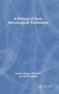Produktbild: A Manual of Basic Microsurgical Techniques
