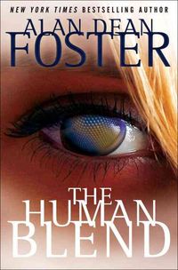 Bild vom Artikel The Human Blend vom Autor Alan Dean Foster