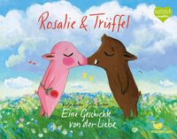 Bild vom Artikel Rosalie & Trüffel - Eine Geschichte von der Liebe vom Autor Katja Reider