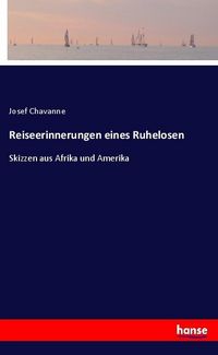 Produktbild: Reiseerinnerungen eines Ruhelosen