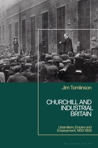 Produktbild: Churchill and Industrial Britain