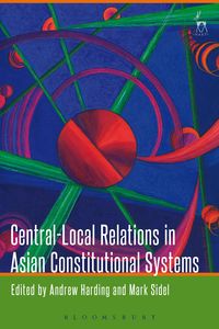 Produktbild: Central-Local Relations in Asian Constitutional Systems