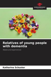 Produktbild: Relatives of young people with dementia