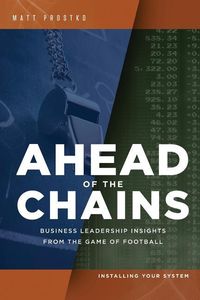 Produktbild: Ahead of the Chains: Business Leadership Insights from the Game of Football