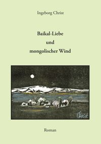 Produktbild: Baikal-Liebe und mongolischer Wind
