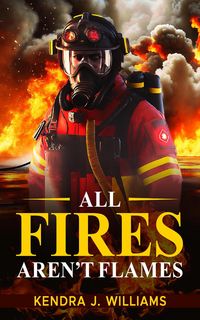 Produktbild: All Fires Aren't Flames