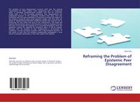 Produktbild: Reframing the Problem of Epistemic Peer Disagreement