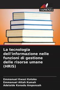 Produktbild: La tecnologia dell'informazione nelle funzioni di gestione delle risorse umane (HRIS)