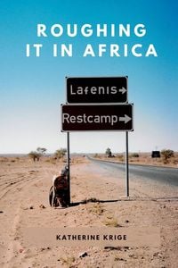 Produktbild: Roughing it in Africa (Novel Edition)