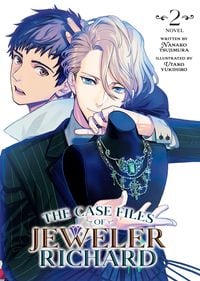 Produktbild: The Case Files of Jeweler Richard (Light Novel) Vol. 2