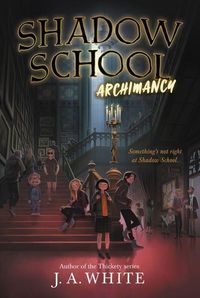Produktbild: Shadow School #1: Archimancy
