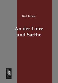 Produktbild: An der Loire und Sarthe