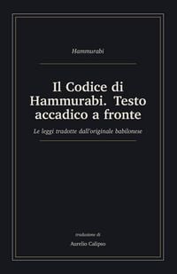 Produktbild: Il Codice di Hammurabi. Testo accadico a fronte