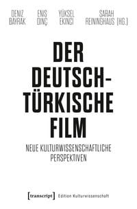 Bild vom Artikel Der deutsch-türkische Film vom Autor Deniz Bayrak