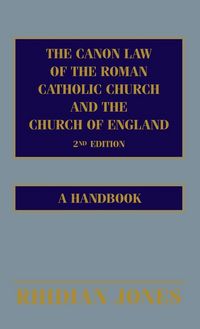 Produktbild: The Canon Law of the Roman Catholic Church and the Church of England