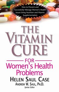 Produktbild: The Vitamin Cure for Women's Health Problems