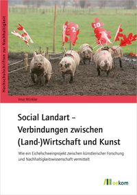 Produktbild: Social Landart - Verbindungen zwischen (Land-)Wirtschaft und Kunst