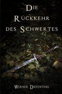 Produktbild: Das Schwert der Druiden: Die R&uuml;ckkehr des Schwertes